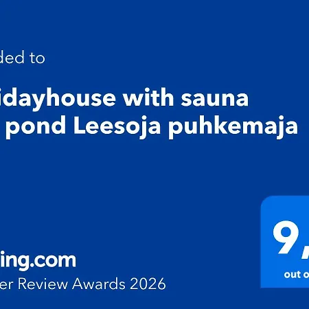 Feriehus Holidayhouse With Sauna And Pond Leesoja Puhkemaja *